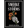 Smoke and Other Storms