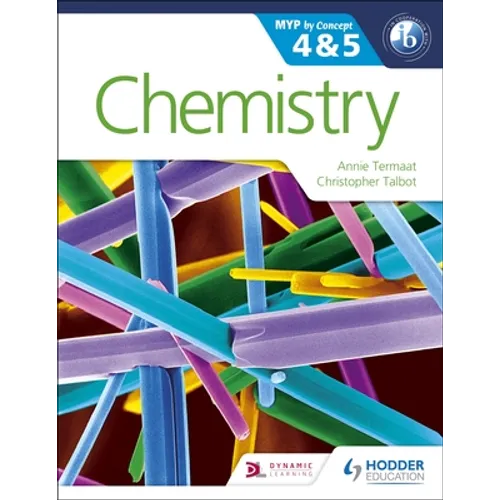 Chemistry for the IB MYP 4 & 5: Hodder Education Group