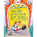 Who Says Women Can't Be Doctors?: The Story of Elizabeth Blackwell