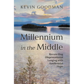 Millennium in the Middle: Reconciling Dispensational Longing with Amillennial Hope