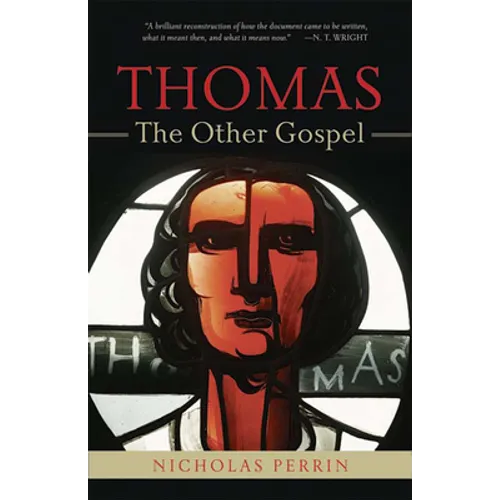 Thomas, the Other Gospel