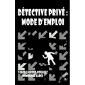 Détective privé: mode d'emploi: Agence Inquisitor