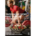 Integrative Sport and Exercise Nutrition: A Health-Feeds-Performance Perspective