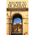 Run Away to Bombay
