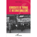 Démocratie de travail et internationalisme
