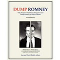Dump Romney: Why Tampa's Republican Delegates must Dump Romney to Defeat Obama
