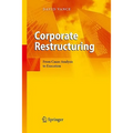 Corporate Restructuring: From Cause Analysis to Execution