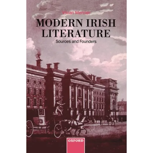 Modern Irish Literature: Sources and Founders