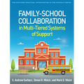 Family-School Collaboration in Multi-Tiered Systems of Support