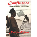 Confluence: A Marc Sinclair Adventure Novel