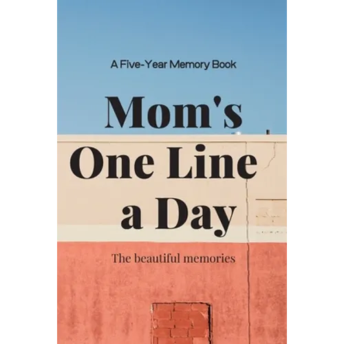 Mom's One Line a Day