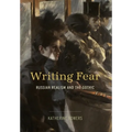 Writing Fear: Russian Realism and the Gothic
