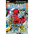 Micronauts Epic Collection: The Original Marvel Years - This Battlefield, Earth