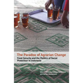 The Paradox of Agrarian Change: Food Security and the Politics of Social Protection in Indonesia