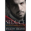Seduce
