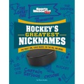Hockey's Greatest Nicknames: The Great One, Super Mario, Sid the Kid, and More!