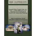 Braswell Motor Freight Lines, Inc., et al. V. United States et al. U.S. Supreme Court Transcript of Record with Supporting Pleadings