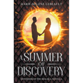 A Summer of Discovery