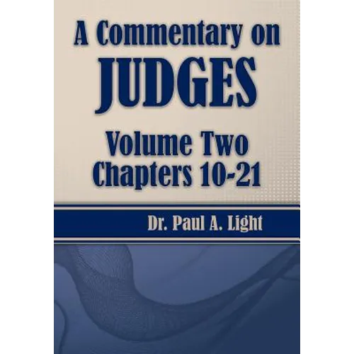 A Commentary on Judges, Volume Two