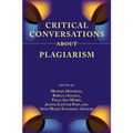 Critical Conversations about Plagiarism