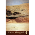 Into the Desert: The Wisdom of the Desert Fathers and Mothers