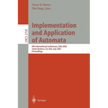 Implementation and Application of Automata: 8th International Conference, Ciaa 2003, Santa Barbara, Ca, Usa, July 16-18, 2003. Proceedings