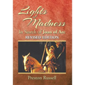 Lights of Madness: In Search of Joan of Arc