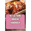 Het Ultieme Brioche Handboek