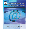 30 Day Virtual Book Tour Challenge for Authors: Take Your Book on Tour Around the Globe Without Leaving Home