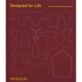 Designed for Life: The World's Best Product Designers