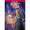 Kit: Turning Things Around