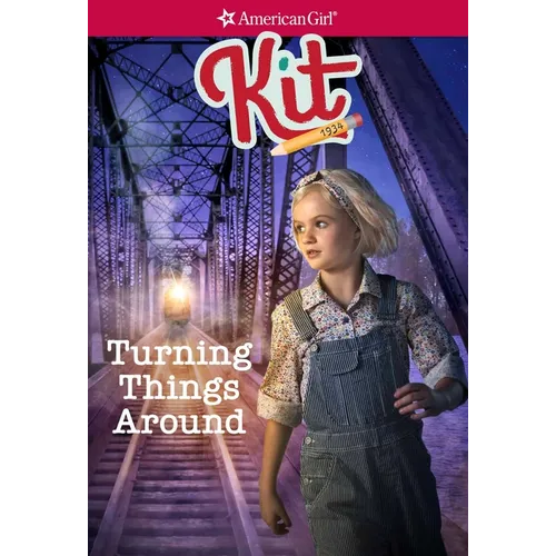 Kit: Turning Things Around