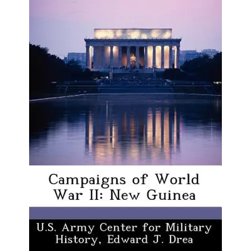 Campaigns of World War II: New Guinea