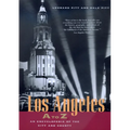 Los Angeles A to Z: An Encyclopedia of the City and County