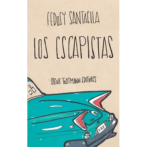 Los escapistas
