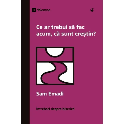What Should I Do Now That I'm a Christian? / Ce ar trebui să fac acum, că sunt creștin?