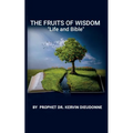 The Fruits of Wisdom, "Bible and life"