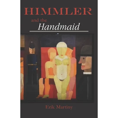 Himmler and the Handmaid