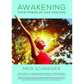 Awakening Your Power of Self-Healing