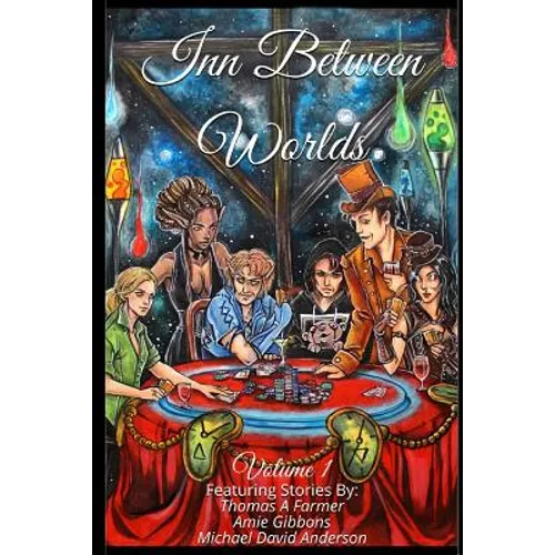 Inn Between Worlds: Volume 1