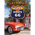 Arizona Kicks on Route 66