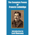 The Complete Poems of Francis Ledwidge
