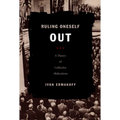 Ruling Oneself Out: A Theory of Collective Abdications