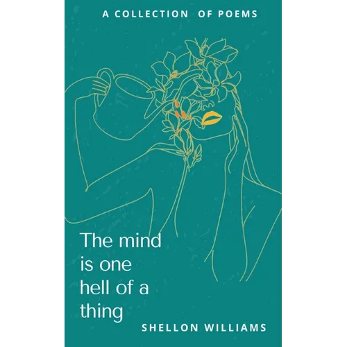 The mind is one hell of a thing