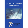 Close Air Support In Vietnam
