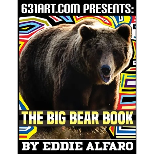 The Big Bear Book: Interesting Facts About Bears