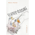 Feather Rousing