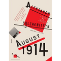 August 1914: A Novel: The Red Wheel I