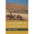 Out Of Gomorrah: A story of the borderlands