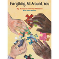 Everything, All Around, You